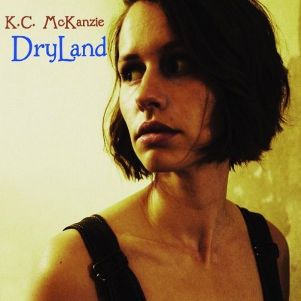 K.C. McKanzie: Dryland (CD)