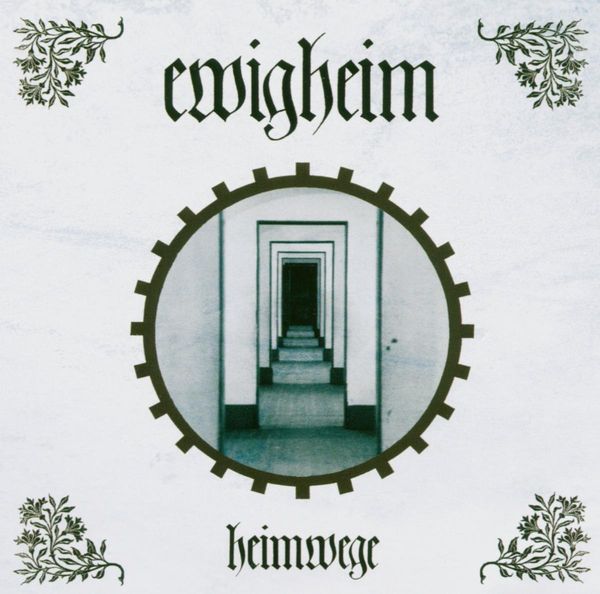 Ewigheim: Heimwege (CD)