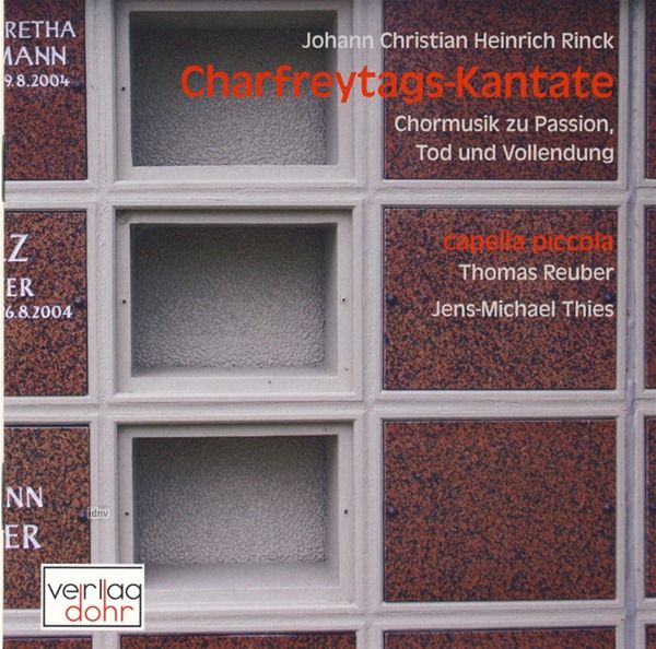 Johann Christian Heinrich Rinck: Chormusik zu Passion,Tod & V... (CD)