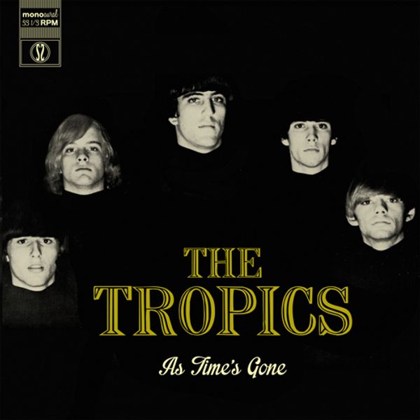 Tropics: As Times Gone (remastered) (mono) (Vinyl-LP)