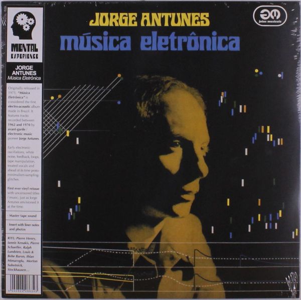 Jorge Antunes: Musica Eletronica (Reissue) (Vinyl-LP)