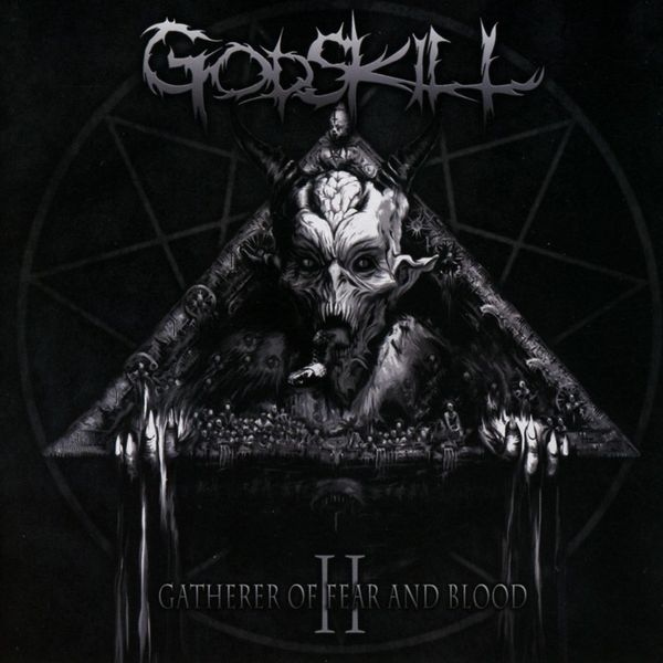 Godskill: II-The Gatherer Of Fear And Blood (CD)