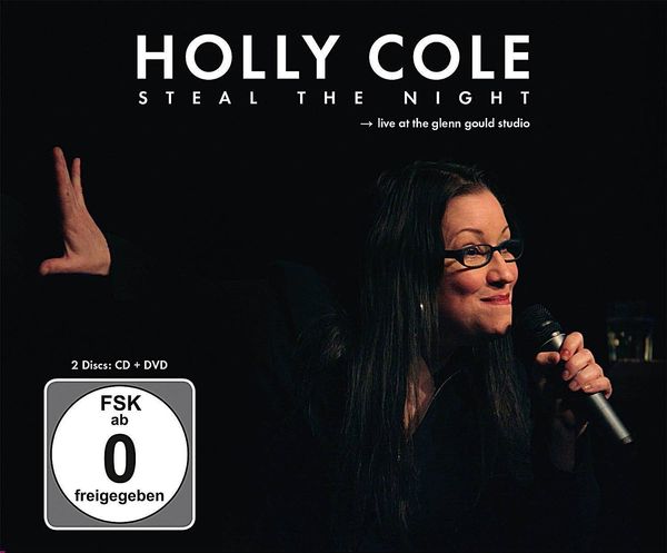 Holly Cole: Steal The Night - Live At The Glenn G... (1 CD und 1 DVD)
