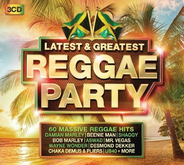 Reggae Party: Latest & Greatest (3 CDs)