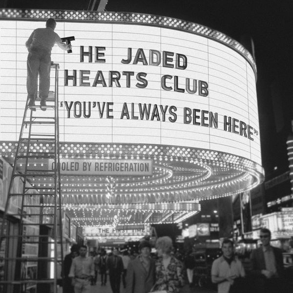 The Jaded Hearts Club: Youve Always Been Here (CD)