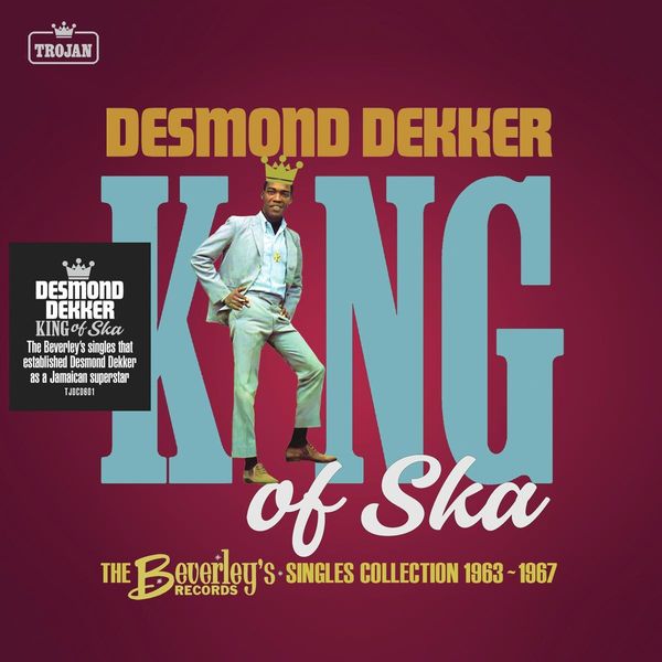Desmond Dekker: King Of Ska: The Beverleys Records Single... (2 CDs)