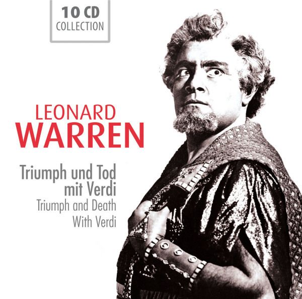 Leonard Warren - Triumph and Death with Verdi (10 CDs)