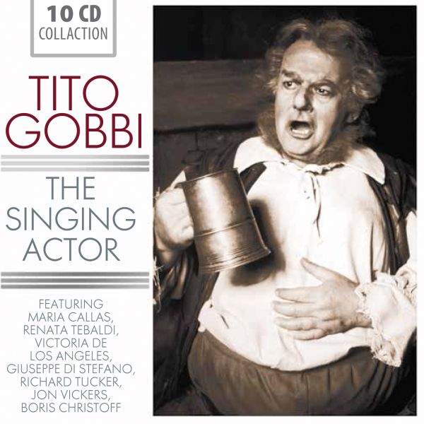 Tito Gobbi - The Singing Actor (CD)