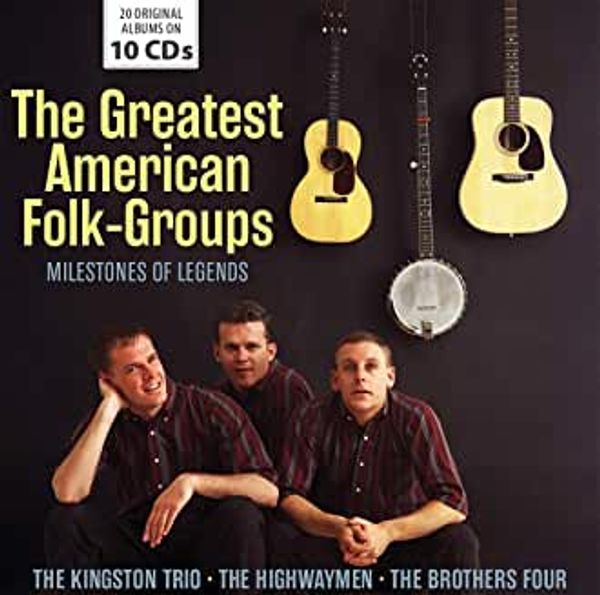 Legendary American Folk Groups (Milestones Of Legends) (10 CDs)