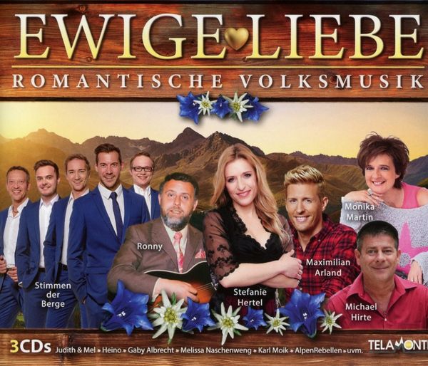Ewige Liebe: Romantische Volksmusik (3 CDs)