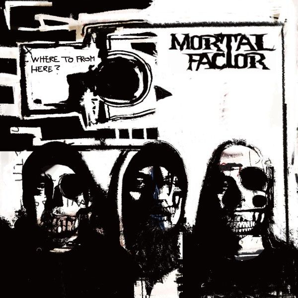 Mortal Factor: Where To From Here? (CD)