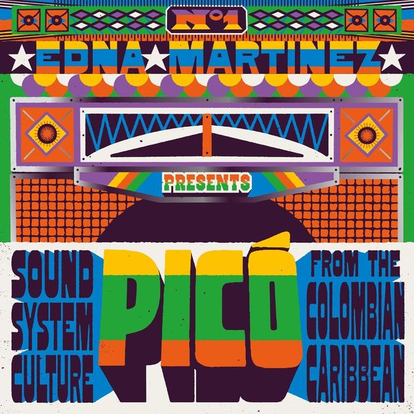 Picó: Sound System Culture From The Colombian Caribbean (2 Vinyl-LPs)