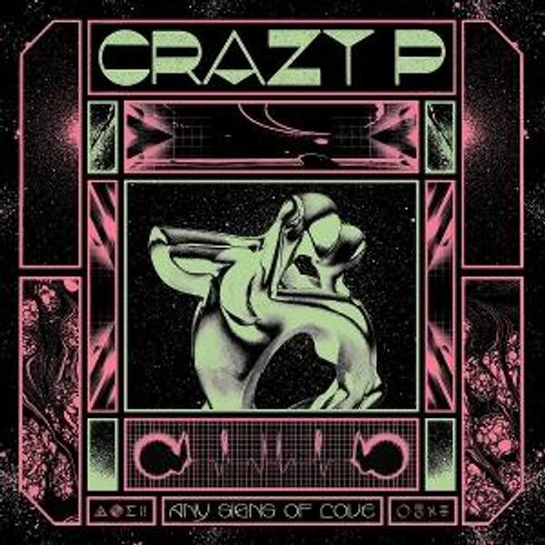 Crazy P: Any Signs Of Love (CD)