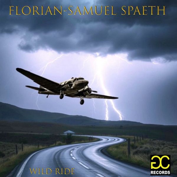 Florian-Samuel Spaeth: Wild Ride (CD)
