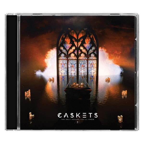 Caskets: The Only Heaven Youll Know (CD)