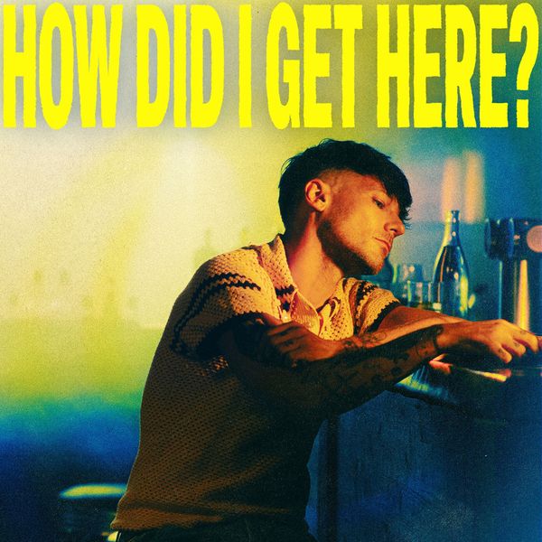 Louis Tomlinson: How Did I Get Here? (Deluxe Edition) (CD)