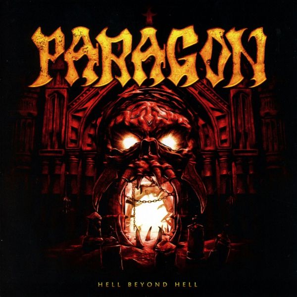 Paragon (Metal): Hell Beyond Hell (CD)