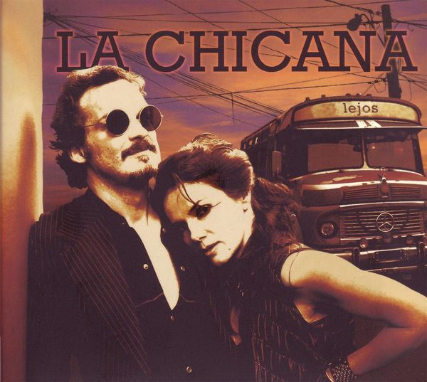 La Chicana: Lejos (CD)