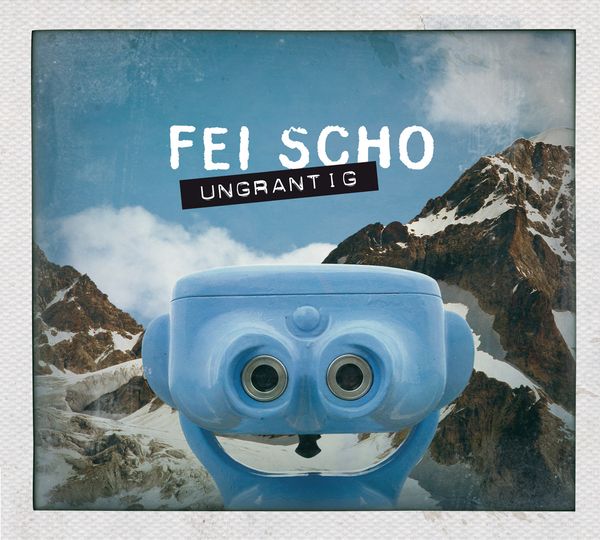 Fei Scho: Ungrantig (CD)