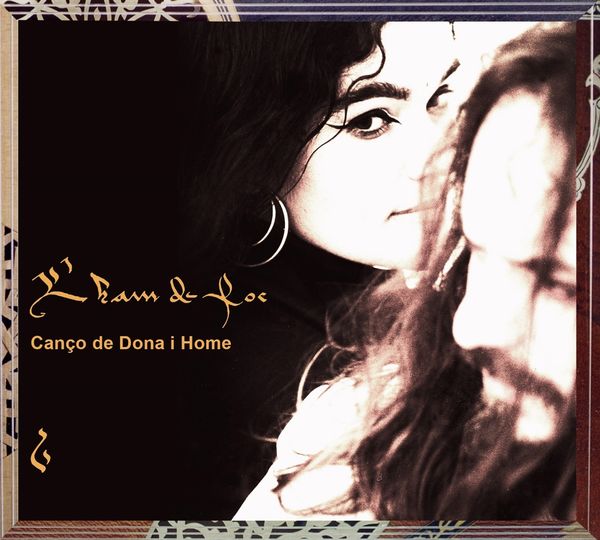 LHam De Foc: Canco De Dona I Home (CD)