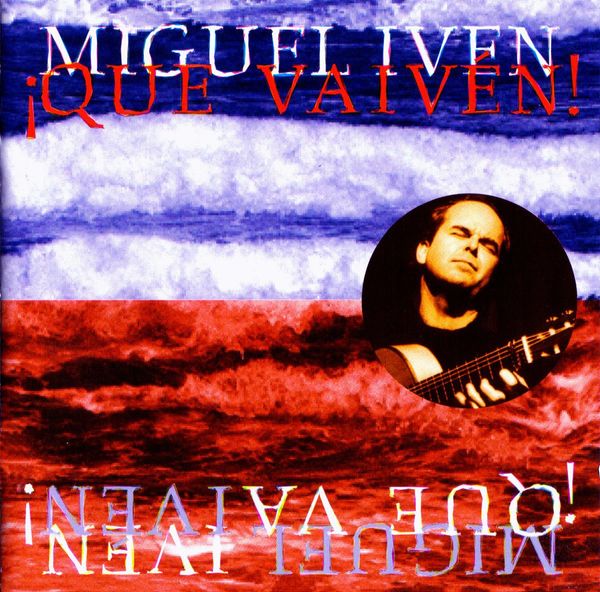 Miguel Iven: Que Vaiven! (CD)