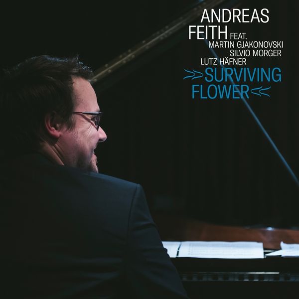 Andreas Feith: Surviving Flower (CD)