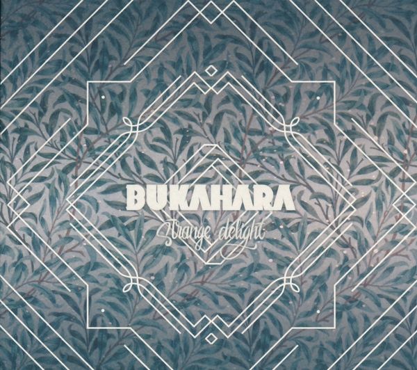 Bukahara: Strange Delight (CD)