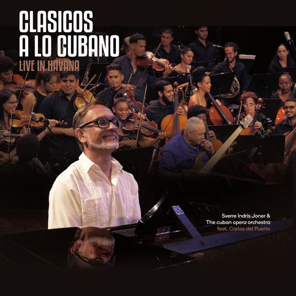 Sverre Indris Joner & The Cuban Opera Orchestra - Clasicos A ... (CD)