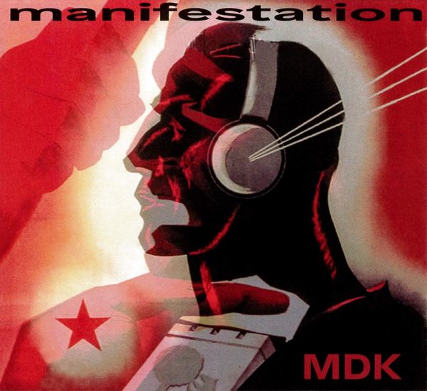 MDK (Mekanik Destrüktiw Komandöh): Manifestation (CD)