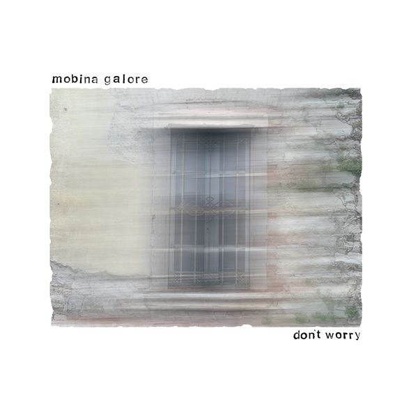 Mobina Galore: Dont Worry (CD)