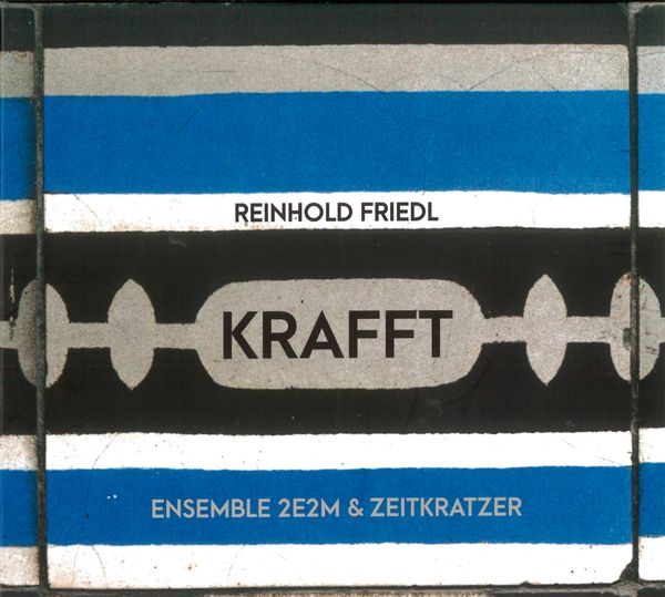 Ensemble 2E2M & Zeitkratzer: Krafft (CD)