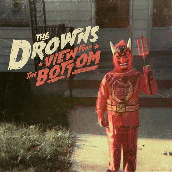 The Drowns: View From The Bottom (CD)
