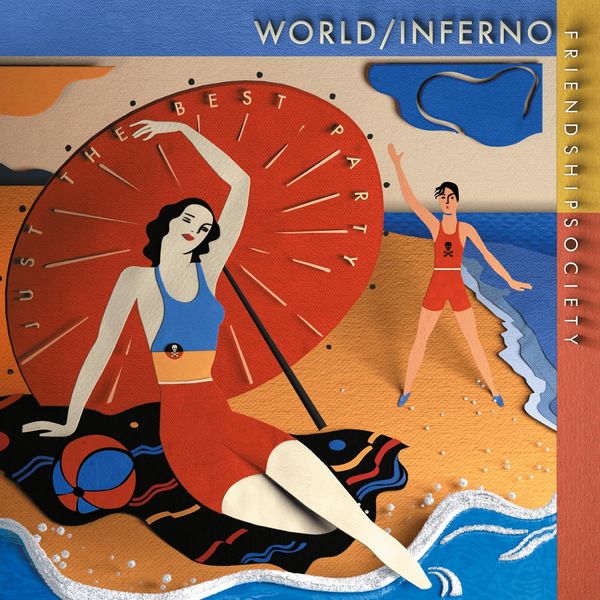 The World/Inferno Friendship Society: Just The Best Party (Vinyl-LP)