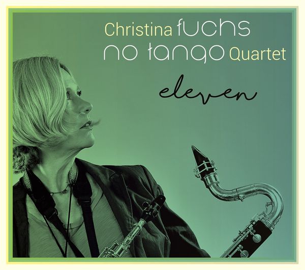 Christina Fuchs: Eleven (Limited-Edition) (CD)