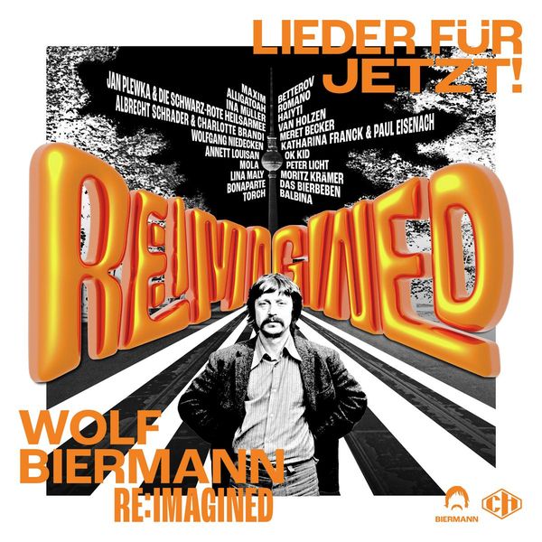 Wolf Biermann Re:Imagined: Lieder für jetzt! (CD)