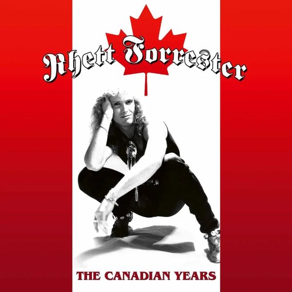 Rhett Forrester: The Canadian Years (Black Vinyl) (Vinyl-LP)