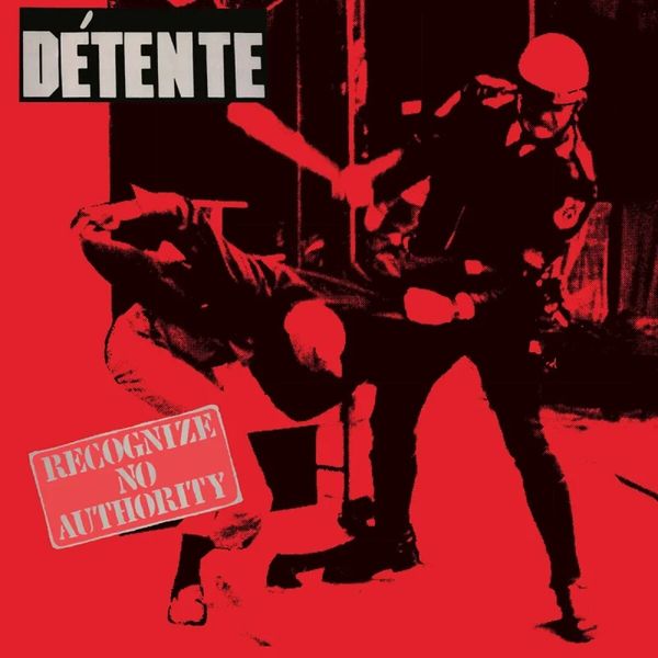 Détente: Recognize No Authority (Mixed Splatter Vinyl) (Vinyl-LP)