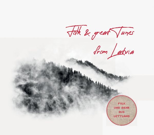 Folk And Great Tunes From Latvia (2 CDs)