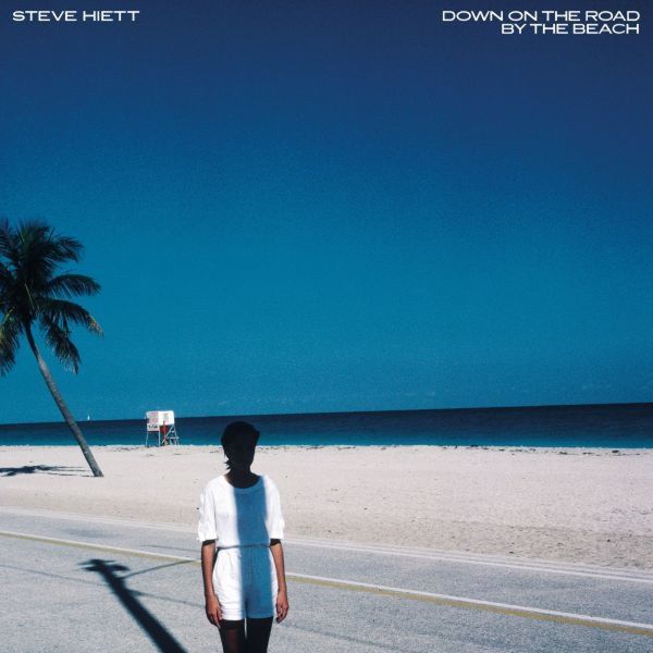 Steve Hiett: Down On The Road By The Beach (remastered) (Vinyl-LP)