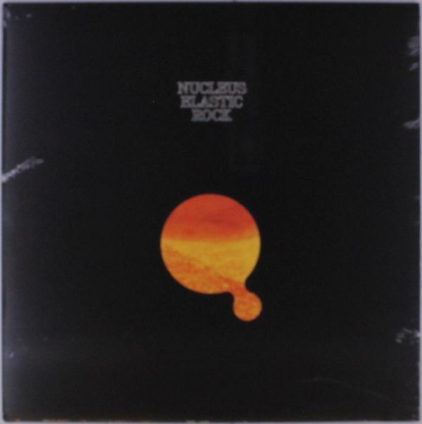 Nucleus (Ian Carrs Nucleus): Elastic Rock (Vinyl-LP)