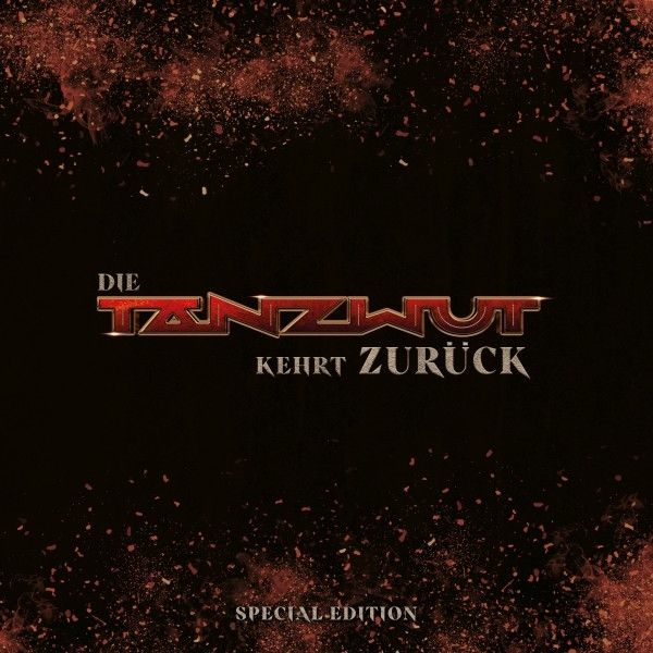 Tanzwut: Die Tanzwut kehrt zurück (Special Edition) (3 CDs)