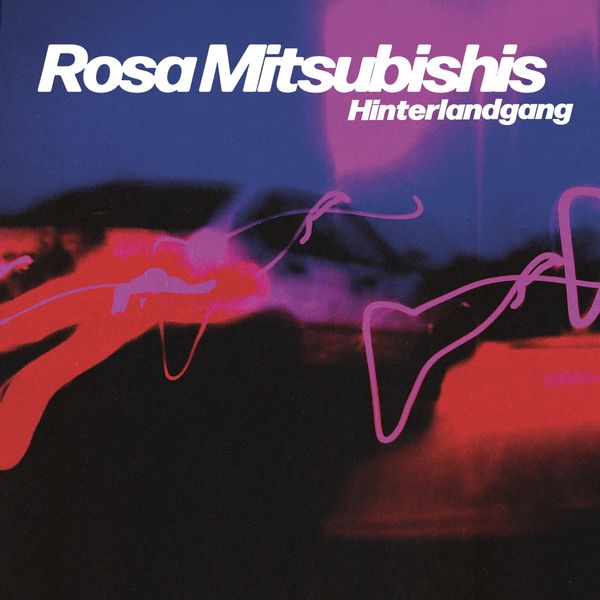 Hinterlandgang: Rosa Mitsubishis (Colored Vinyl) (Vinyl-LP)