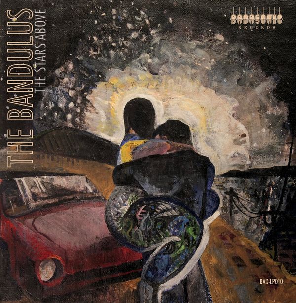 The Bandulus: The Stars Above (Vinyl-LP)