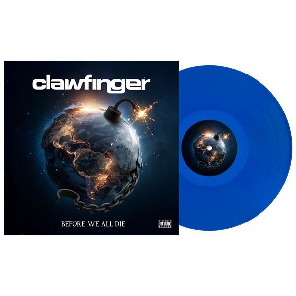 Clawfinger: Before We All Die (Limited Edition) (Transparent ... (LP)