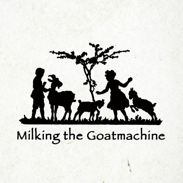 Milking The Goatmachine: Back From The Goats (Limited Edition... (LP)