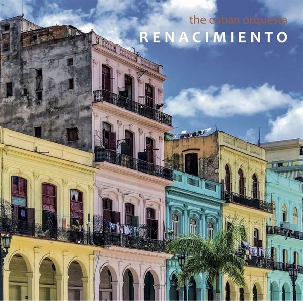 The Cuban Orquesta: Renacimiento (CD)