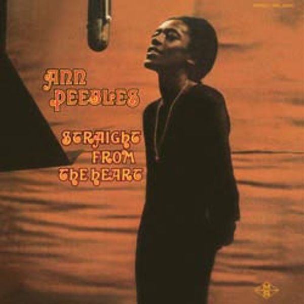 Ann Peebles: Straight From The Heart (180g) (Vinyl-LP)
