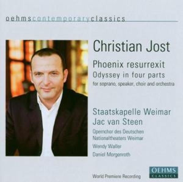 Christian Jost: Phoenix Resurrexit (Odyssey in 4 Parts) (CD)
