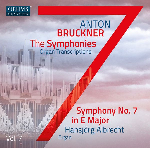 Anton Bruckner: Sämtliche Symphonien in Orgeltranskriptionen ... (CD)