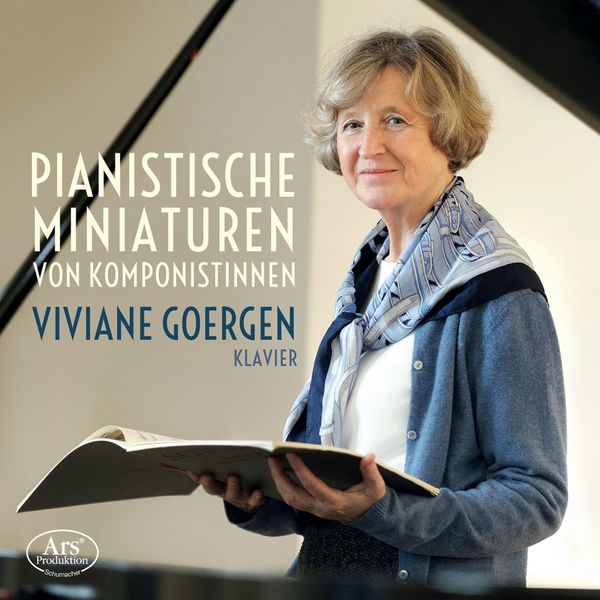 Viviane Goergen - Pianistische Miniaturen von Komponistinnen (CD)